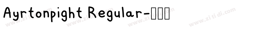 Ayrtonpight Regular字体转换 Ayrtonpight Regular字体转换